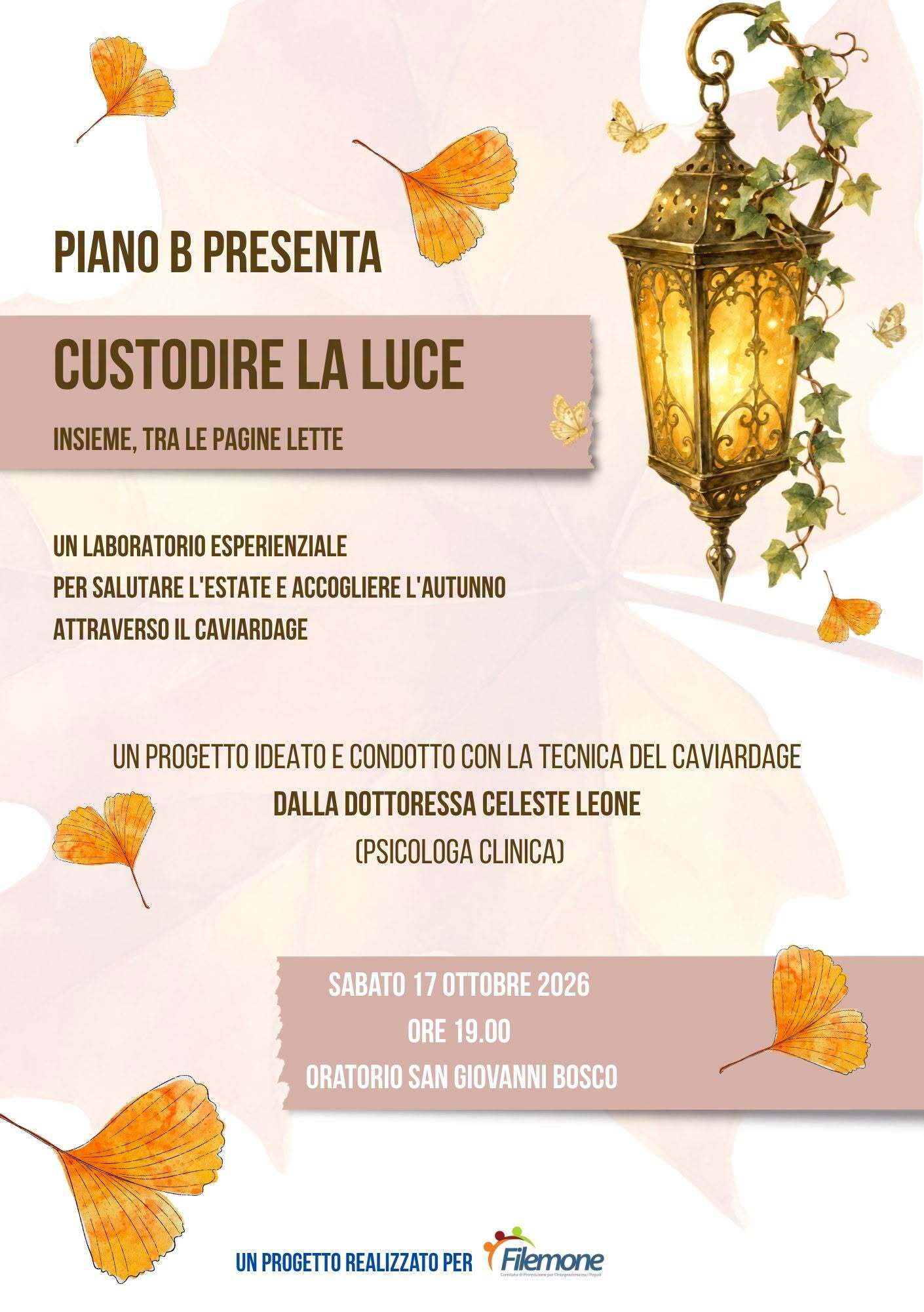 Piano B : CUSTODIRE LA LUCE